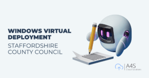 Windows Virtual Deployment for Staffordshire County Council